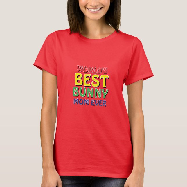 Camiseta A melhor mãe coelhinha do mundo (Frente)