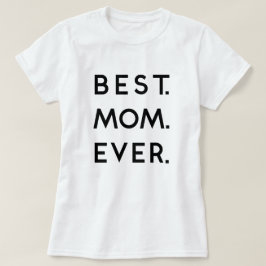 Camiseta A Melhor Mãe Correspondente A Dia de as mães