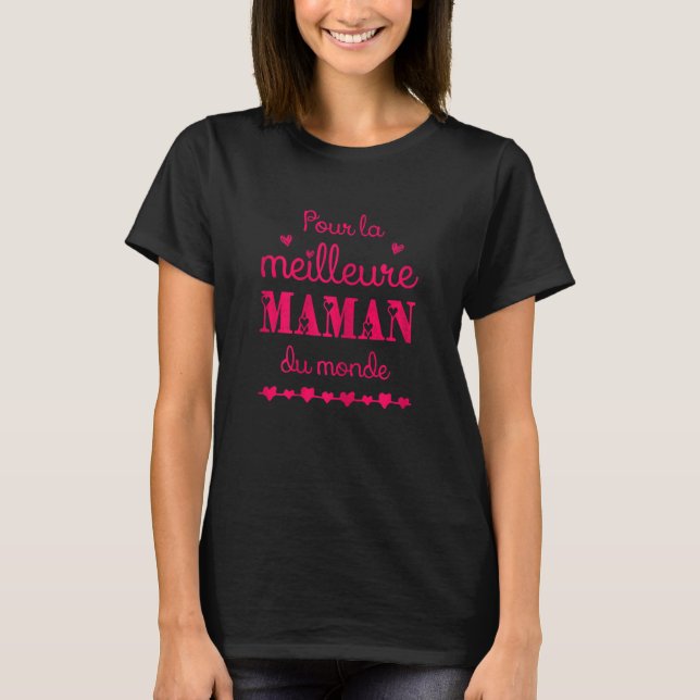 Camiseta A Melhor Mãe Dia de as mães Do Mundo (Frente)