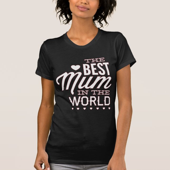Camiseta A melhor Mãe do mundo (Frente)