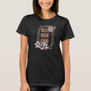 Camiseta A melhor mãe do mundo, a melhor mãe de todos os Di