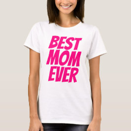 Camiseta A melhor mãe já personalizou texto rosa-quente