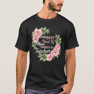 Camiseta A melhor mãe levanta um professor