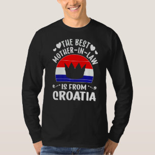 Camiseta A Melhor Mãe Na Lei É A Croácia, Mães