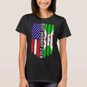 Camiseta A melhor Mamãe da bandeira americana e do Burundi