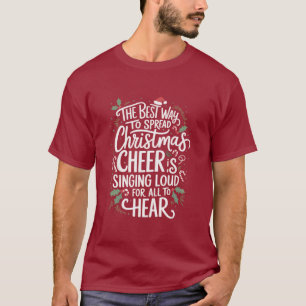 Camiseta A Melhor Maneira de Espalhar Alegria Natalina Feri