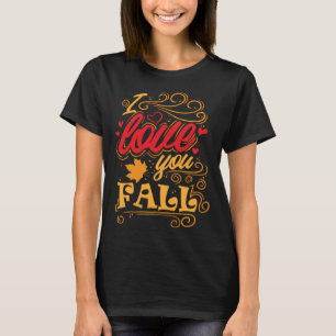 Camiseta A melhor temporada de outono... eu te amo.