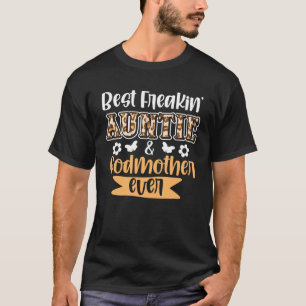 Camiseta A Melhor Tia Maldita Madrinha De Todos Os Sobrinho