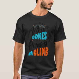 Camiseta A Melhor Visão Vem Depois Da Mais Difícil Subida M
