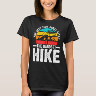 Camiseta A Melhor Visão Vem Depois Da Montanha Hike