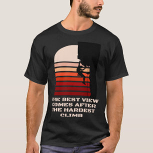 Camiseta A melhor visão vem depois do motiva escalada mais