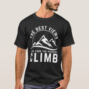 Camiseta A Melhor Vista A Subida Mais Difícil Citação Motiv