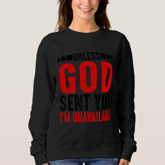 Camiseta A menos que Deus te tenha enviado, eu não estou di