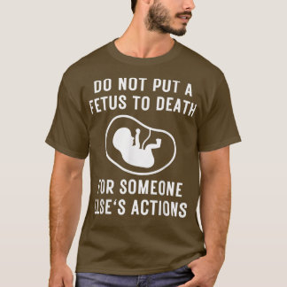 Camiseta A Mensagem ProLife Não Coloca Feto À Morte Activi