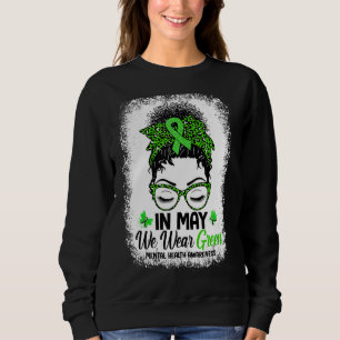 Camiseta A Mensagem Verde Em Maio Vestimos Saúde Mental Ver