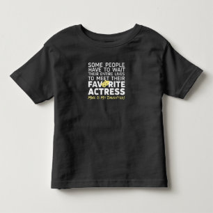 Camiseta A Minha Atriz Favorita É A Minha Filha, Pai Da Mãe
