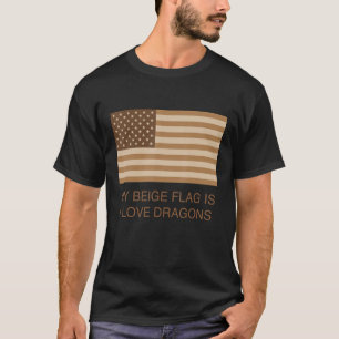 Camiseta A Minha Bandeira De Beige É Que Eu Adoro Dragões