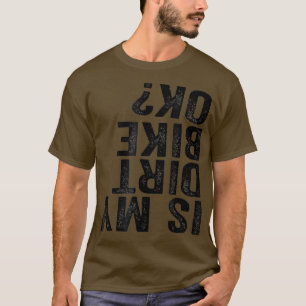 Camiseta A Minha Bicicleta De Sujeira Está Engraçada?