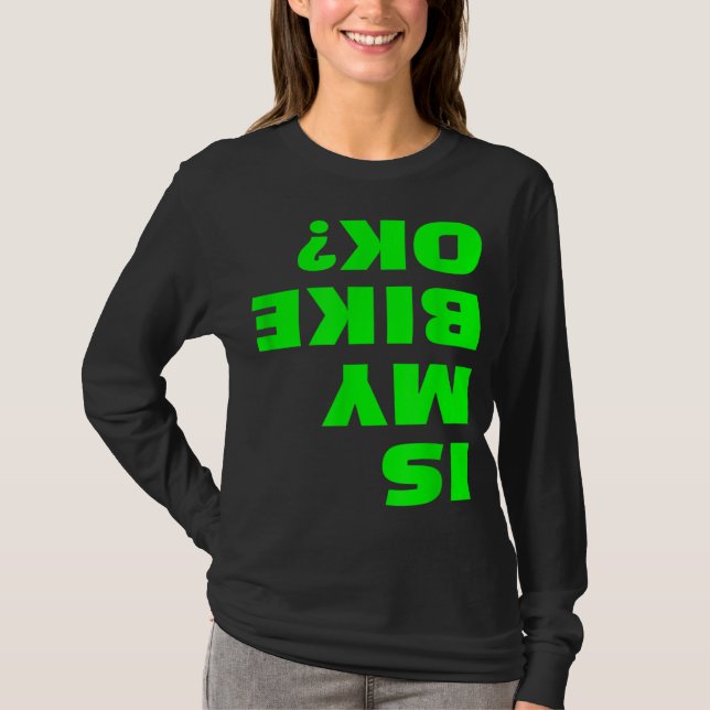 Camiseta A minha bicicleta é engraçada de cabeça para baixo (Frente)