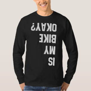 Camiseta A minha bicicleta está bem BMX Montanha Raça Engra