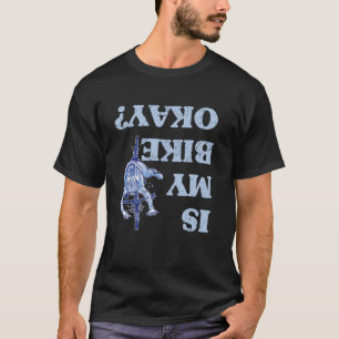 Camiseta A minha bicicleta está bem engraçado, sarcástico B