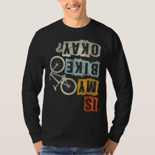 Camiseta A minha bicicleta está bem Montanha Biker Bike ofe