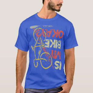 Camiseta A minha bicicleta está bem Monttainbike Triathlon