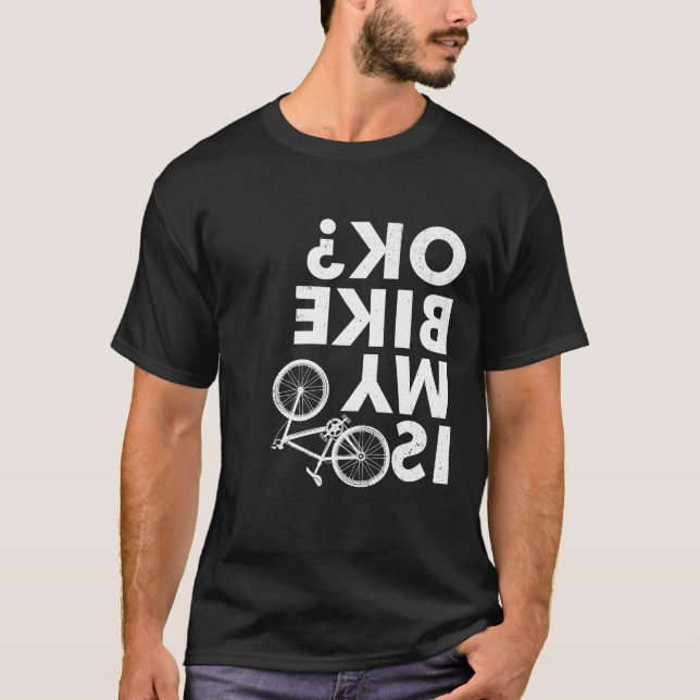 Camiseta A minha bicicleta está bem - Uma bicicleta de mont (Frente)