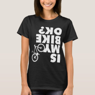 Camiseta A Minha Bicicleta Está Engraçada?