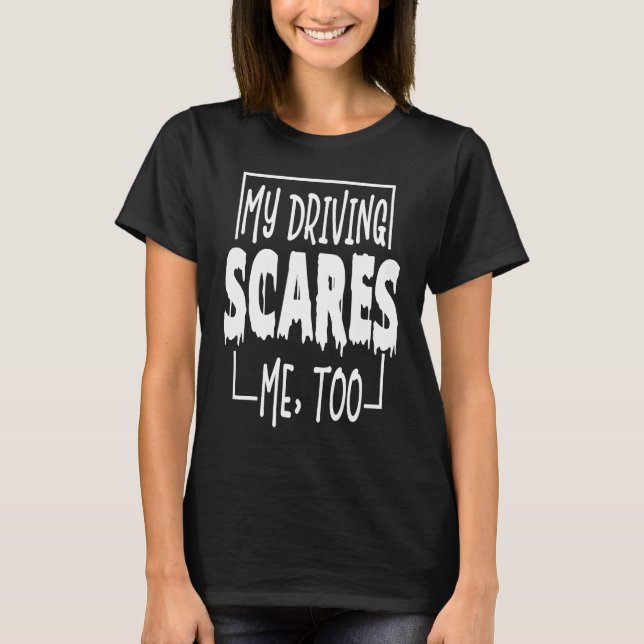 Camiseta A Minha Condução Assusta-Me Com Roupa Halloween De (Frente)