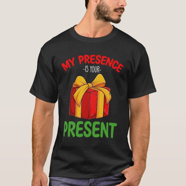 Camiseta A Minha Presença É O Natal Da Sua Família. (Frente)