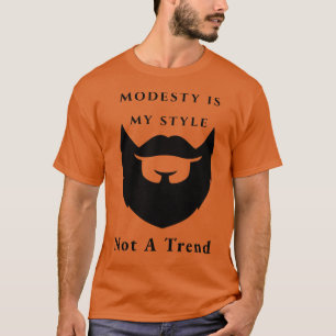 Camiseta A modéstia é meu estilo não é uma tendência - conf