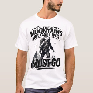 Camiseta a montanha está chamando e eu tenho que ir