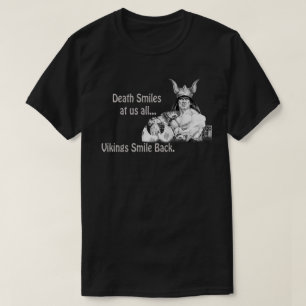 Camiseta A Morte Sorri para Todos...