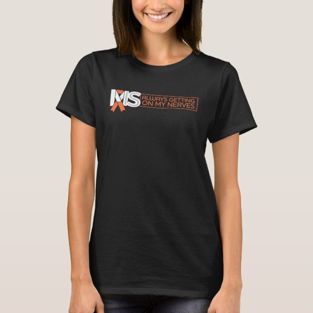 Camiseta A MS Está Sempre A Pingir-Me Nos Nervos (Frente)