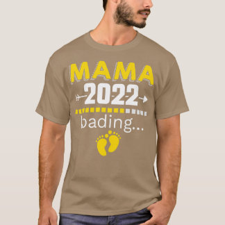 Camiseta A Mulher Engravidando Dizendo Que A Mãe Carrega 20