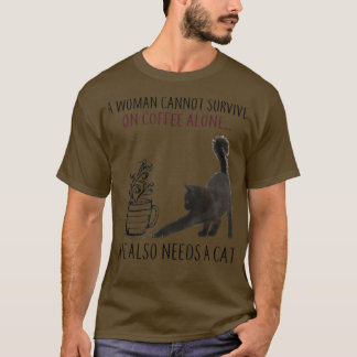 Camiseta A mulher não sobrevive com o café sozinha, ela pre