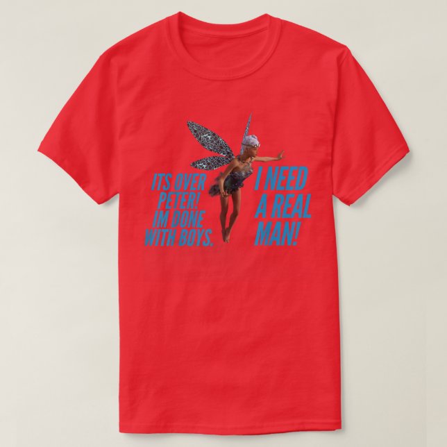 Camiseta A mulher precisa de um homem de verdade (Frente do Design)