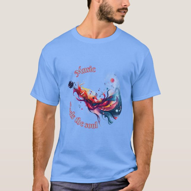 Camiseta A música alimenta a alma. (Frente)