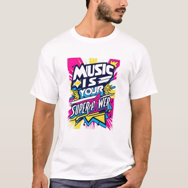 Camiseta A Música é Seu Superpoder (Frente)