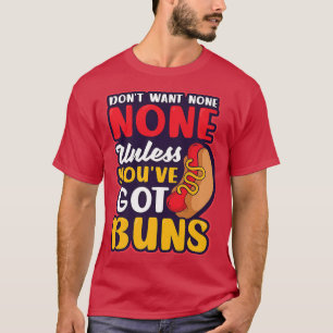 Camiseta A não ser que você tenha trocadilhos Design Quente