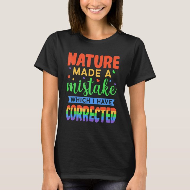 Camiseta A Natureza Cometeu Um Erro Que Eu Corrigi - Lgb (Frente)