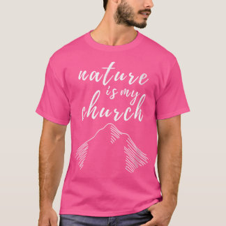Camiseta A Natureza Das Mulheres É A Minha Igreja Por Acamp