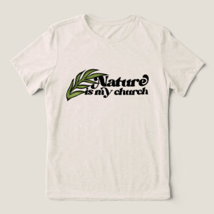 Camiseta A Natureza é minha Igreja