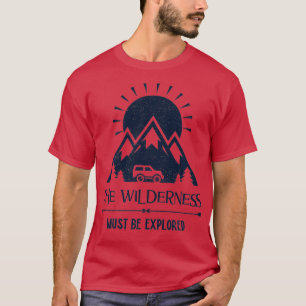 Camiseta A Natureza Selvagem Deve Ser Explorada Aventura