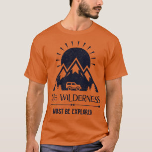 Camiseta A Natureza Selvagem Deve Ser Explorada Aventura