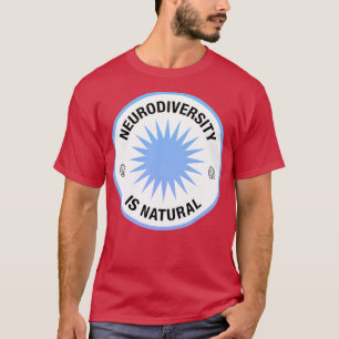 Camiseta A Neurodiversidade é a consciência natural da dive