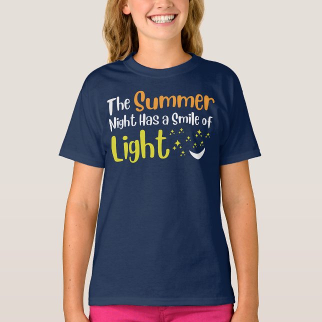 Camiseta A Noite de Verão tem um sorriso de luz (Frente)