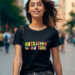 Camiseta A Nutrição Retroativa De Groovy É A Minha Visão, N