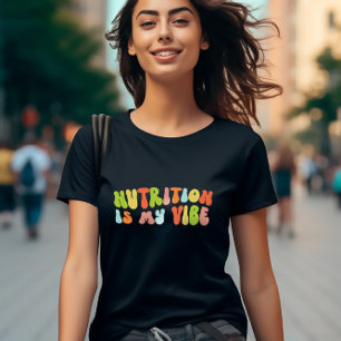Camiseta A Nutrição Retroativa De Groovy É A Minha Visão, N